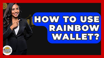 How To Use Rainbow Wallet? - CryptoBasics360.com