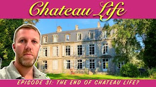 Chateau Life 🏰 Ep 31: THE END OF CHATEAU LIFE?