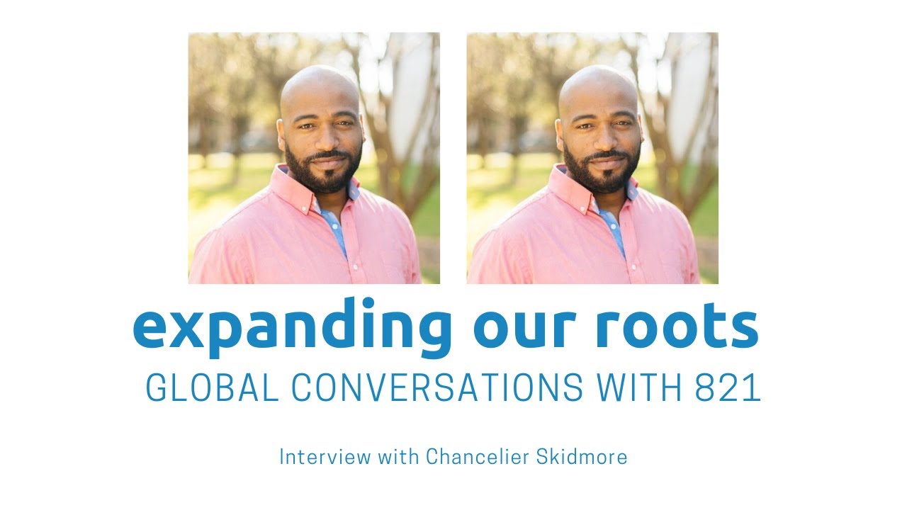 Expanding Our Roots: Chancelier Skidmore
