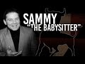 Sammy "The Babysitter" | Sammy "The Bull" Gravano