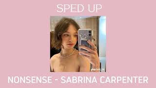 Nonsense- Sabrina Carpenter Sped Up