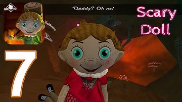 Scary Doll Horror In The House - Gameplay Walkthrough Part 7 - New Update (iOS, Android)