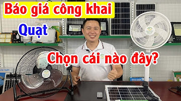 Quạt năng lượng mặt trời nào tốt? Cái nào phù hợp với gia đình của bạn?
