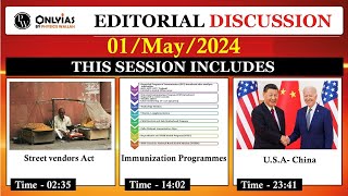1 May 2024 | Editorial Discussion | Immunization, Street Vendors, USA-China