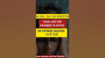 DU SOL 3rd/5th  Semester Fee Payment Problem - Last Payment is Active Ka Solution #shorts