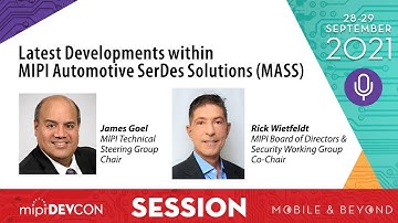 2021 MIPI DevCon Session: Latest Developments within MIPI Automotive SerDes Solutions (MASS)