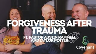 Pastor Austin Rammell and Taylor Potter | Covenant Podcast Pastor Austin Rammell and Taylor Potter | Covenant Podcast