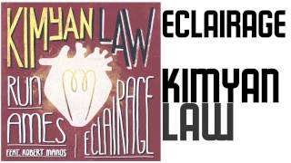 Kimyan Law - Eclairage