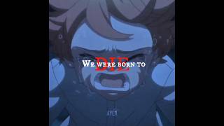 Emma's scream 💔∞ [We Were Born to Die] #anime #edit #capcut #tpn #emma #norman #thepromisedneverland