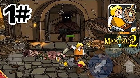 Maximus 2 GamePlay Walktrough - Part 1 (iOS, Android)