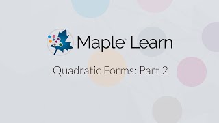 Maple Learn  Quadratic Equations – Part 2