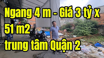 CỰC RẺ ĐẤT QUẬN 2 51m2 chỉ 3 TỶ X, SẴN SỔ HỒNG, TOÀN BỘ THỔ CƯ, ĐẤT XÂY DỰNG TỰ DO