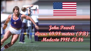 John Powell (USA) discus 69.98 meters (PB) 1981-05-16 Modesto