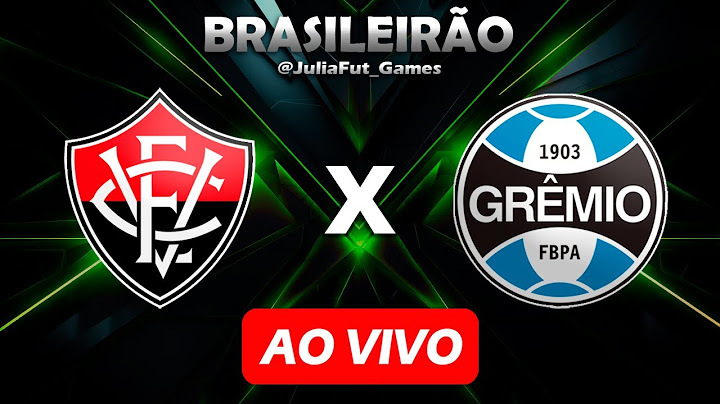 🔴VITÓRIA X GRÊMIO AO VIVO COM IMAGENS | BRASILEIRÃO 2025 | ASSISTIR JOGO AGORA!