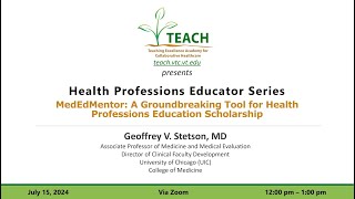 Health Professions Educator Series: MedEdMentor: A Groundbreaking Tool for HPE Scholarship