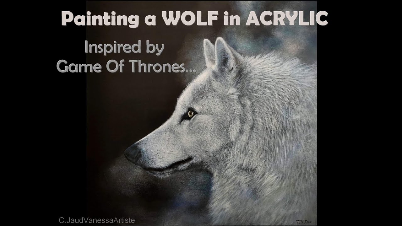 Paint a Wolf in acrylic - peindre un Loup à l'acrylique (Inspired by Ghost  from Game Of thrones)