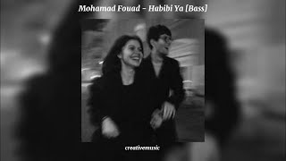 Mohamed Fouad - Habibi ya (Bass)