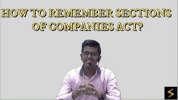 How to learn sections of the Companies Act 2013 | CA CS CMA | CA Swapnil Kabra