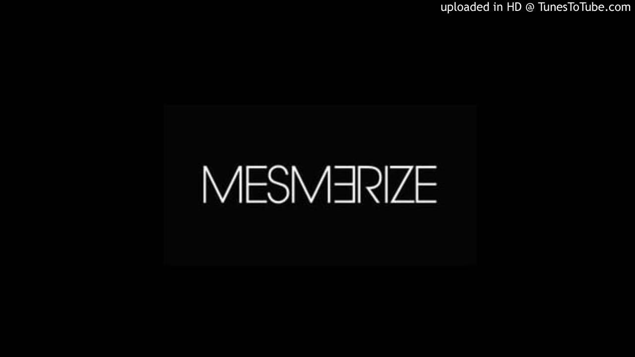 Watch Selfmade-KD "Mesmerize" on YouTube Watch Selfmade-KD "Mesmerize" on YouTube