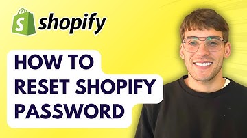 How to Reset Shopify Password [2025 Guide]