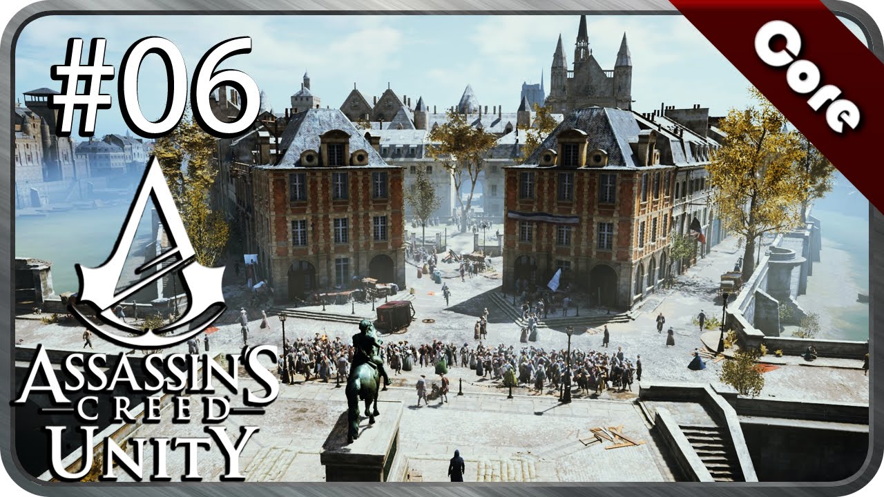 lets play a little game [6] [Die letzte Prüfung] - ASSASSINS CREED UNITY mit CoreLP100