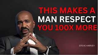 🔥💯 THIS MAKES A MAN RESPECT YOU 100X MORE 💪👑 | STEVE HARVEY MOTIVATION 🎙️✨