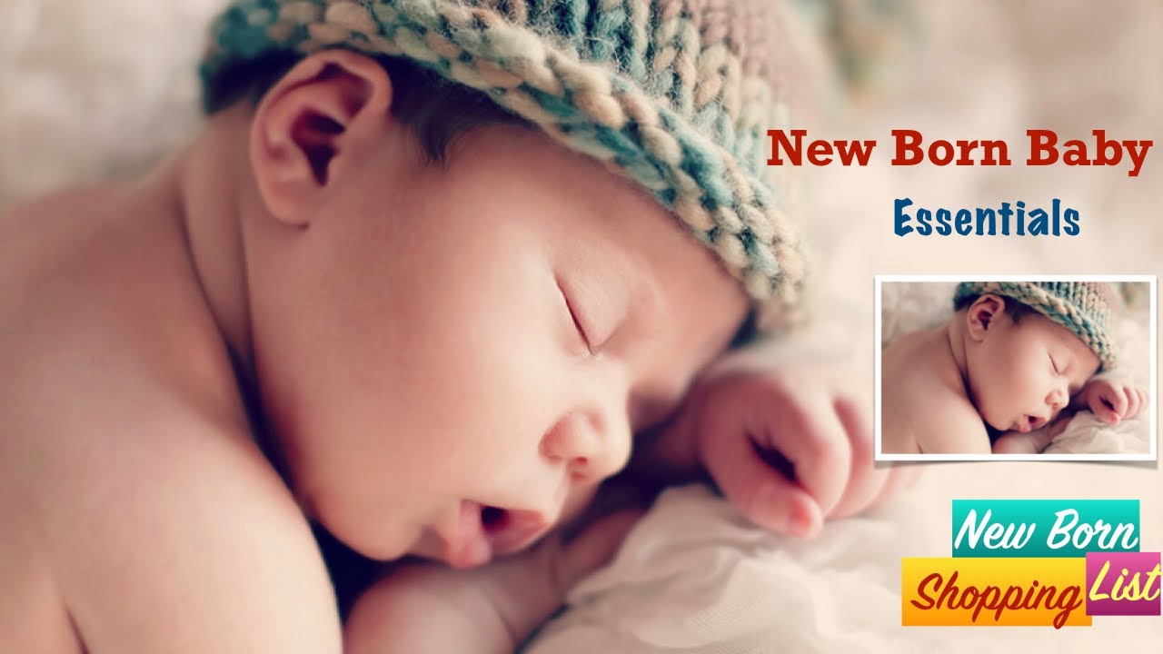 New Born Essentials Shop for New born Baby Shopping List of