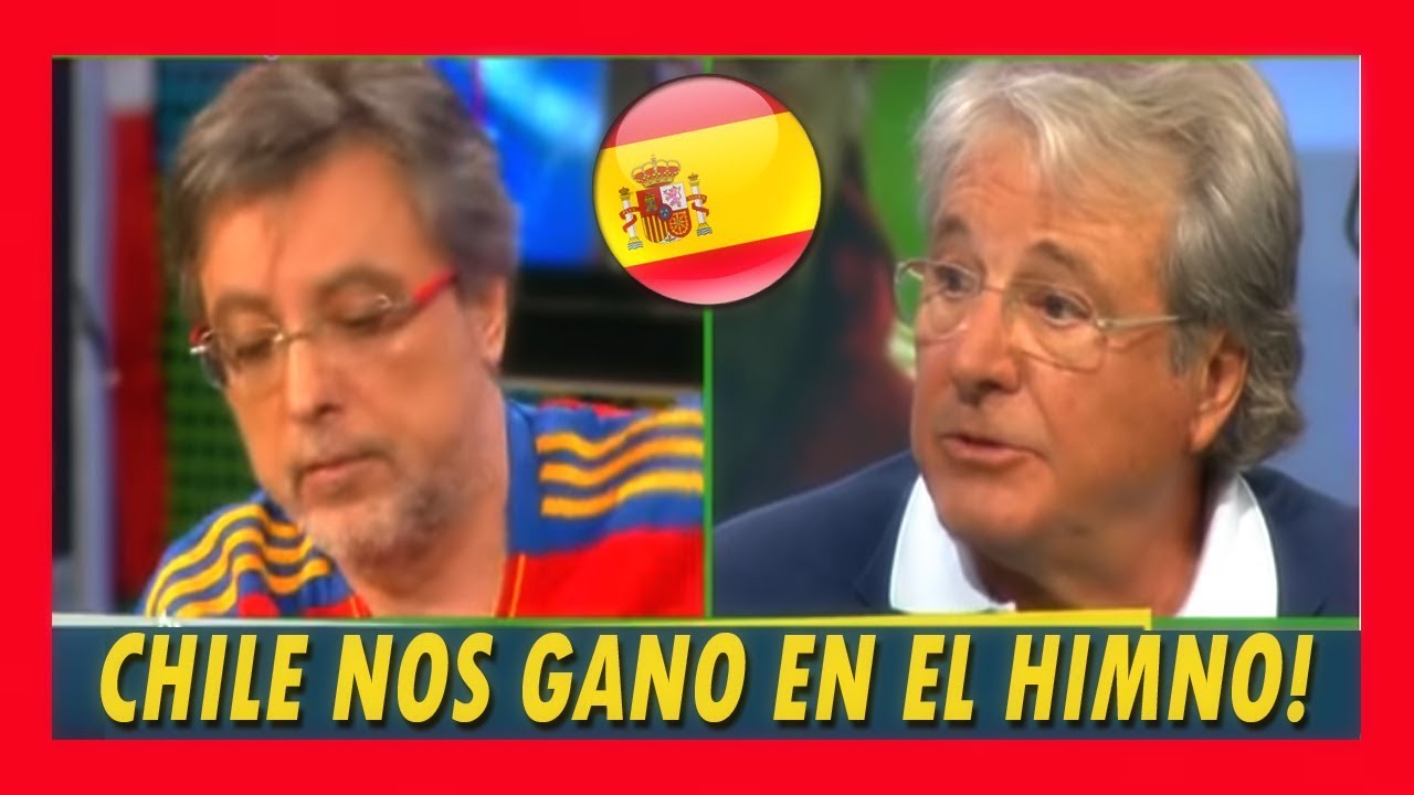 Españoles: Nos ganaron en el Himno  ESPAÑA VS CHILE