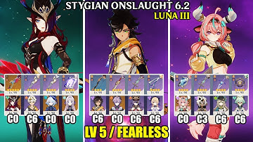 Stygian Onslaught 6.2 - Lv 5 Fearless Luna III | C0 Chasca C6 Sethos C0 Varesa | Genshin Impact