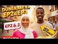 DUNIA MPYA EP 2 3 Full New Series