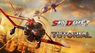 SkyDrift Infinity - Tutorial