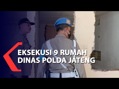 Eksekusi 9 Rumah Dinas Polda Jateng