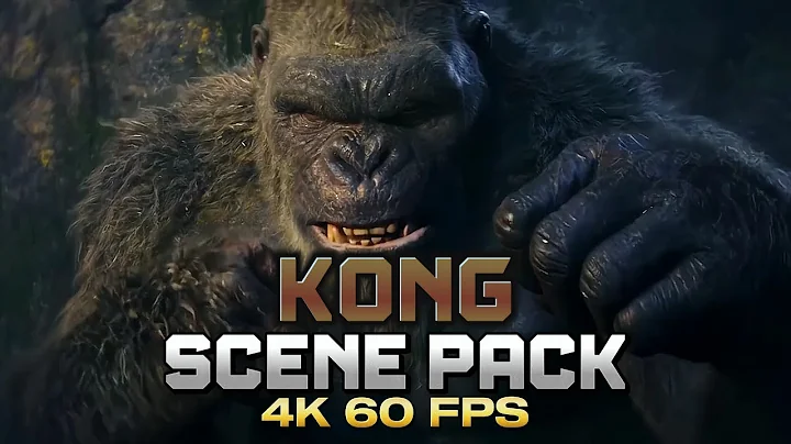 Kong 2024 Scene Pack | 4K 60FPS | Godzilla x Kong: The New Empire