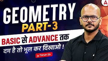 GEOMETRY | BASIC To ADVANCE | GEOMETRY TRICKS By Tarun Sir #3