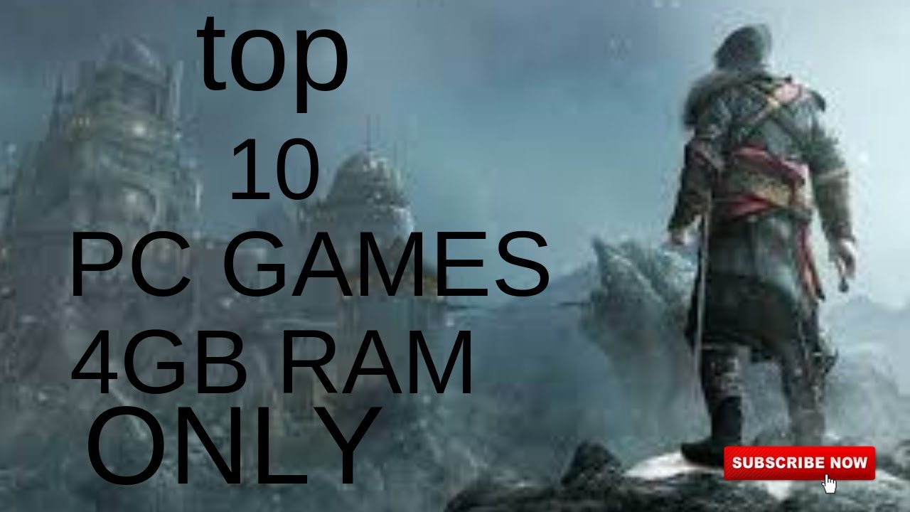 TOP 10 PC GAMES FOR 4GB RAM ONLY YouTube