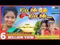 Kiss me kiss me  latest santali 2020  praveen kisku