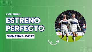 ESTRENO PERFECTO | GIMNASIA 3-1 VÉLEZ