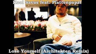 Kool Savas feat. Plattenpapzt  - Lose Yourself