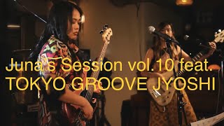 Funk - TOKYO GROOVE JYOSHI (Juna’s Session vol.10)