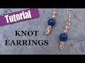 Quick Wire Earrings - Knot