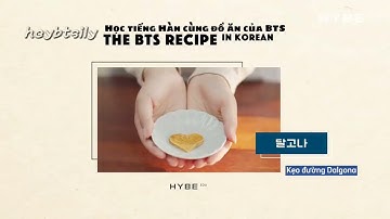 [vietsub] Học tiếng Hàn cùng đồ ăn của BTS ep 5: Kẹo đường Dalgona
