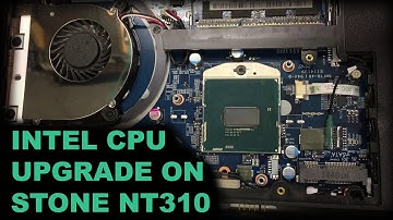 Upgrading The CPU On A Laptop - Intel Celeron to Core i3/i5/i7 - Stone Computers NT310-H, i5-4210M
