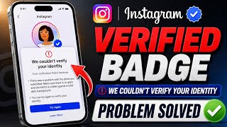 We couldn't verify your identity Instagram verified badge problem solved