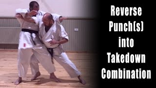 Reverse Punch(s) into Takedown Combination