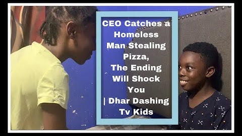 CEO Catches a Homeless Man Stealing Pizza, The Ending Will Shock You | Dhar Dashing Tv Kids