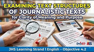 Examining Text Structures of Journalistic: Texts for Clarity of Meaning and Purpose