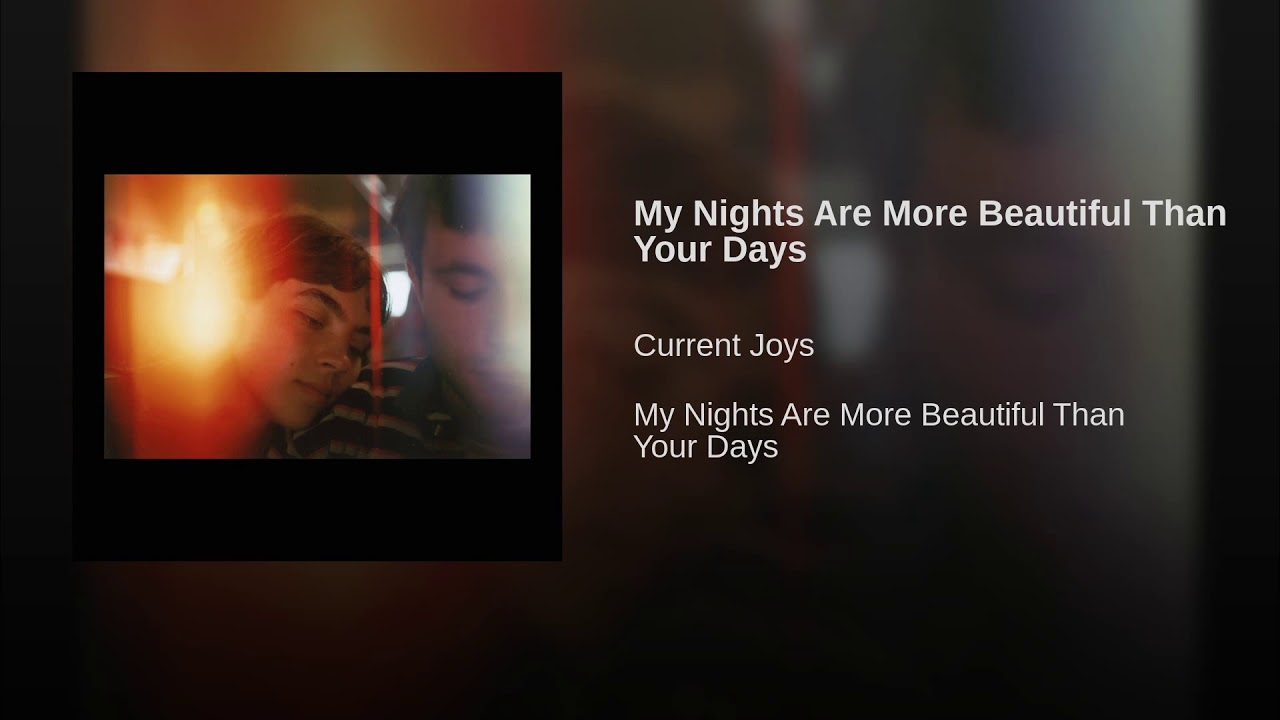 My nights Are more beautiful than your days - YouTube