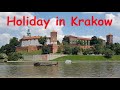Holiday in Krakow