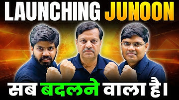 Launching JUNOON for JEE 2026 | FREE Batch on Youtube | BIGGEST REVOLUTION!!