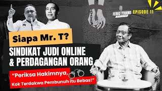 Mahfud Mds Frankly Actual  Episode 11  Who Is Mr T Online Gambling U0026 Human Trafficking Syndi